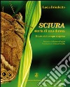 Sciura. Storia di una donna. Diario del tempo sospeso libro