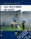 Gli zucchini di Loto libro