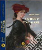 Un ballo con lo zar libro