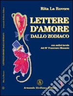 Lettere d'amore dallo zodiaco libro