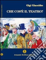 Che cos'è il teatro