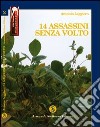 14 assassini senza volto libro di Leggiero Antonio