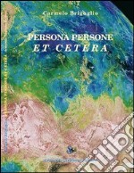 Persona persone et cetera libro