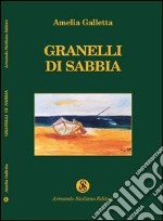 Granelli di sabbia libro