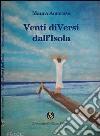 Venti diversi dall'isola libro