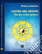 Castel del Monte. A key to the mistery