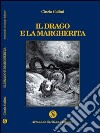 Il drago e la margherita libro