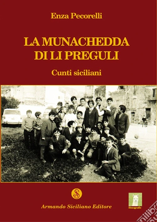 La munachedda di li preguli. Cunti siciliani