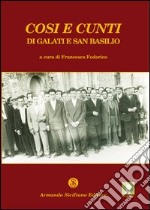 Cosi e cunti di Galati e di san Basilio libro