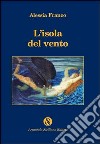 L'isola del vento libro