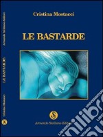 Le bastarde libro