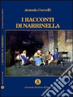 I racconti di Narrinella libro