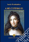 A me ci penso io libro di Trombadore Lucia