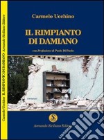 Il rimpianto di Damiano