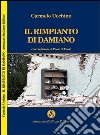 Il rimpianto di Damiano libro di Ucchino Carmelo