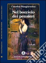 Nel bocciolo del pensieri