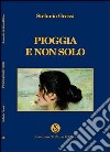 Pioggia e non solo libro