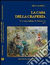 La casa della craperìa. Una saga siciliana del Novecento. Vol. 1 libro di Antoci Adriana