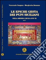 Le epiche gesta dei pupi siciliani nella Messina degli anni '30 libro