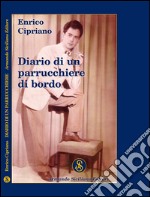 Diario di un parrucchiere di bordo libro