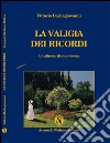 La valigia dei ricordi libro