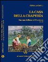 La casa della Craperìa. Una saga siciliana del Novecento. Vol. 3 libro di Antoci Adriana