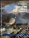 Cronache della deriva libro