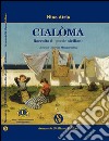 Cialoma. Raccolta di poesie siciliane libro