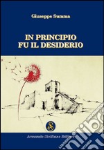 In principio fu il desiderio libro