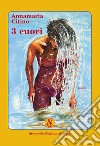 3 cuori libro di Citino Annamaria