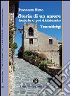 Storia di un amore taciuto e poi dichiarato libro