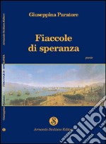 Fiaccole di speranza libro