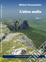 L'altra mafia