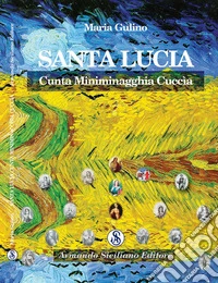 Santa Lucia cunta minimagghia cuccìa libro