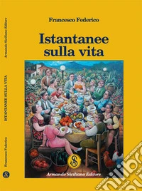 Istantanee sulla vita