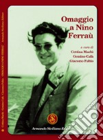 Omaggio a Nino Ferraù. Con CD-ROM