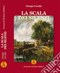 La scala dei silenzi libro