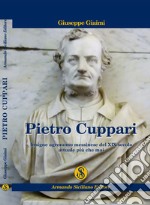 Pietro Cuppari. Insigne agronomo messinese del XIX Secolo. Attuale più che mai libro