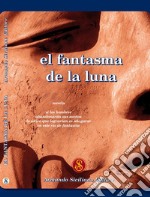 El fantasma de la luna libro