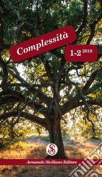 Complessità (2018). Vol. 1-2: Gennaio-dicembre