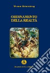 Ordinamento della realtà libro di Heisenberg Werner