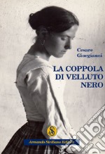 La coppola di velluto nero libro