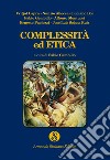 Complessità ed etica libro