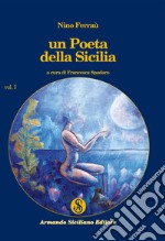 Un poeta della Sicilia. Vol. 1 libro