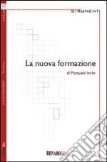 La nuova formazione libro