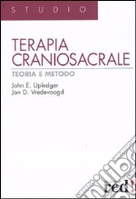 Terapia craniosacrale. Teoria e metodo