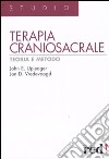 Terapia craniosacrale. Teoria e metodo libro