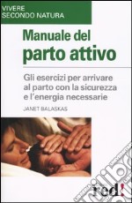 Manuale del parto attivo libro