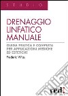 Drenaggio linfatico manuale. Ediz. illustrata libro di Viñas Frederic