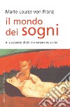 Il mondo dei sogni libro